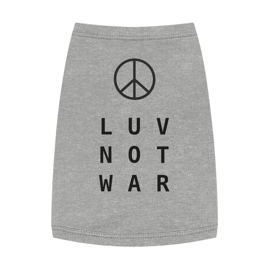 LUV NOT WAR - Pet Tank Top