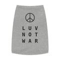 LUV NOT WAR - Pet Tank Top
