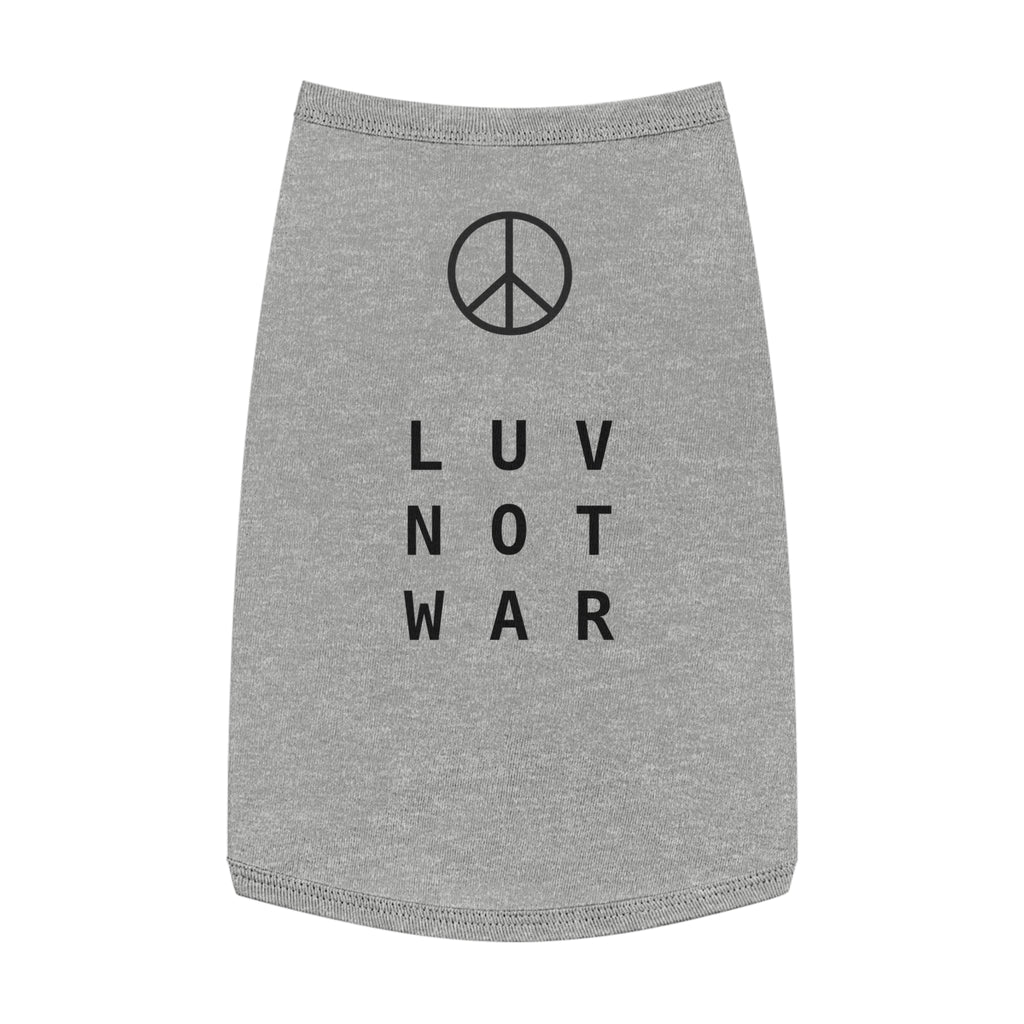 LUV NOT WAR - Pet Tank Top