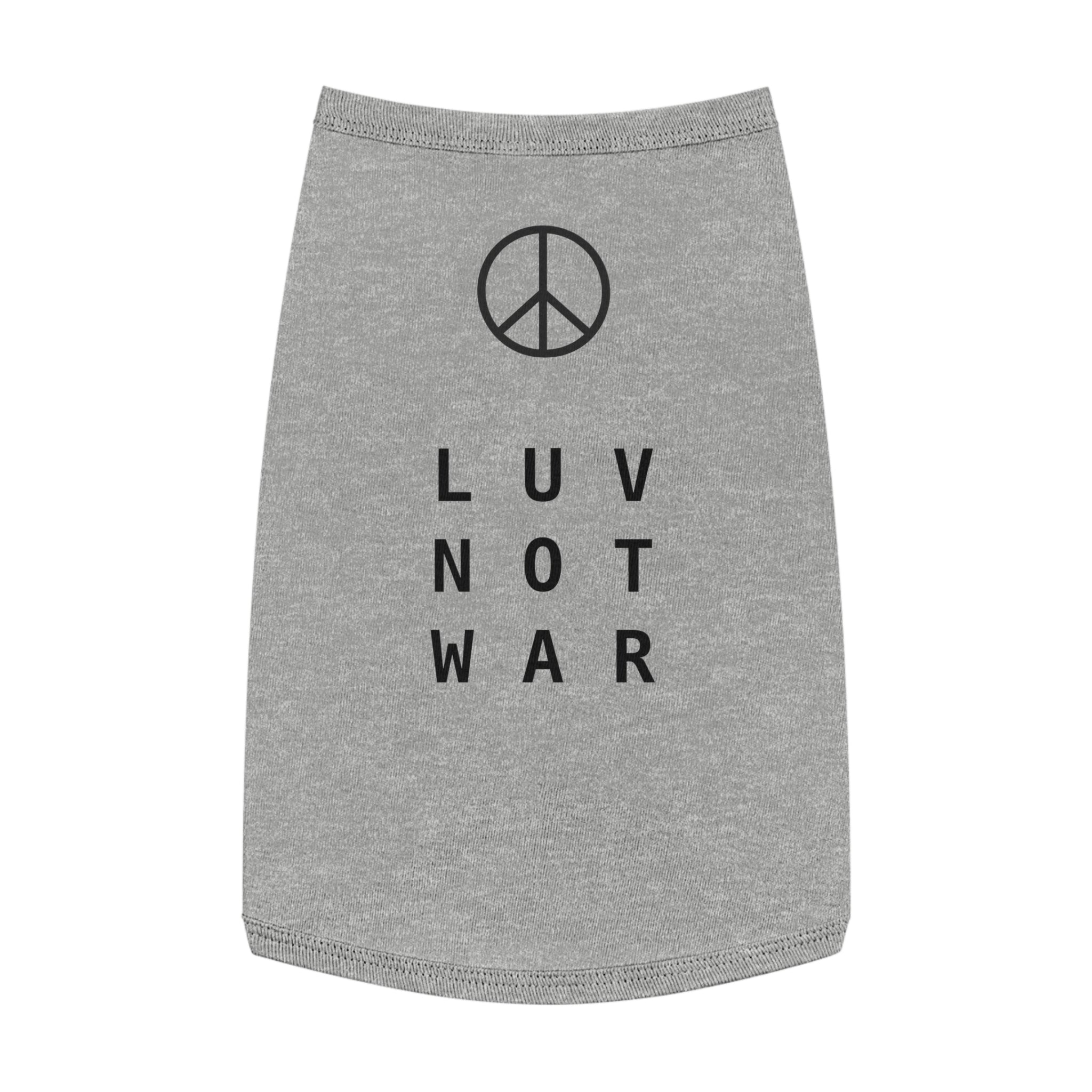 LUV NOT WAR - Pet Tank Top