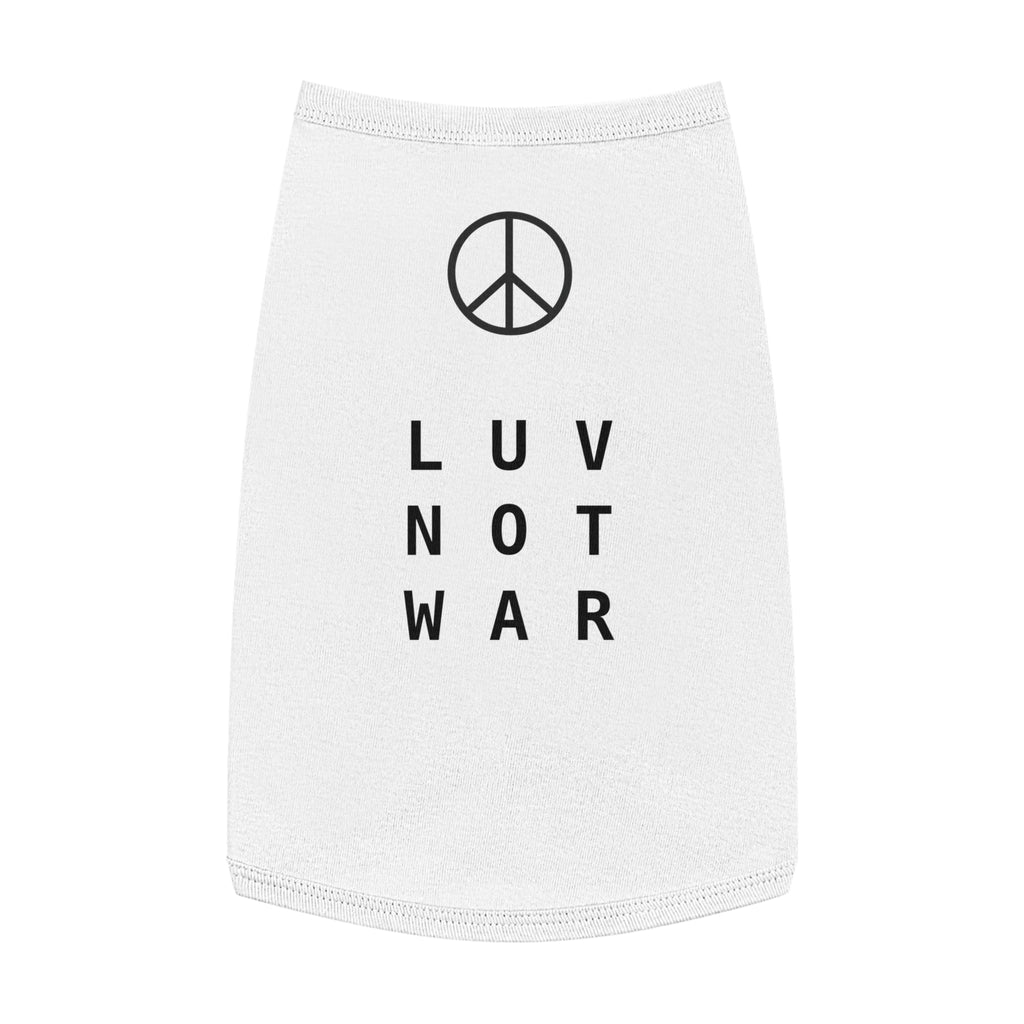 LUV NOT WAR - Pet Tank Top