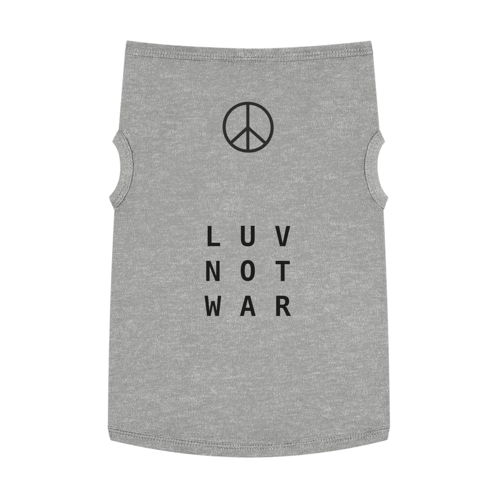 LUV NOT WAR - Pet Tank Top