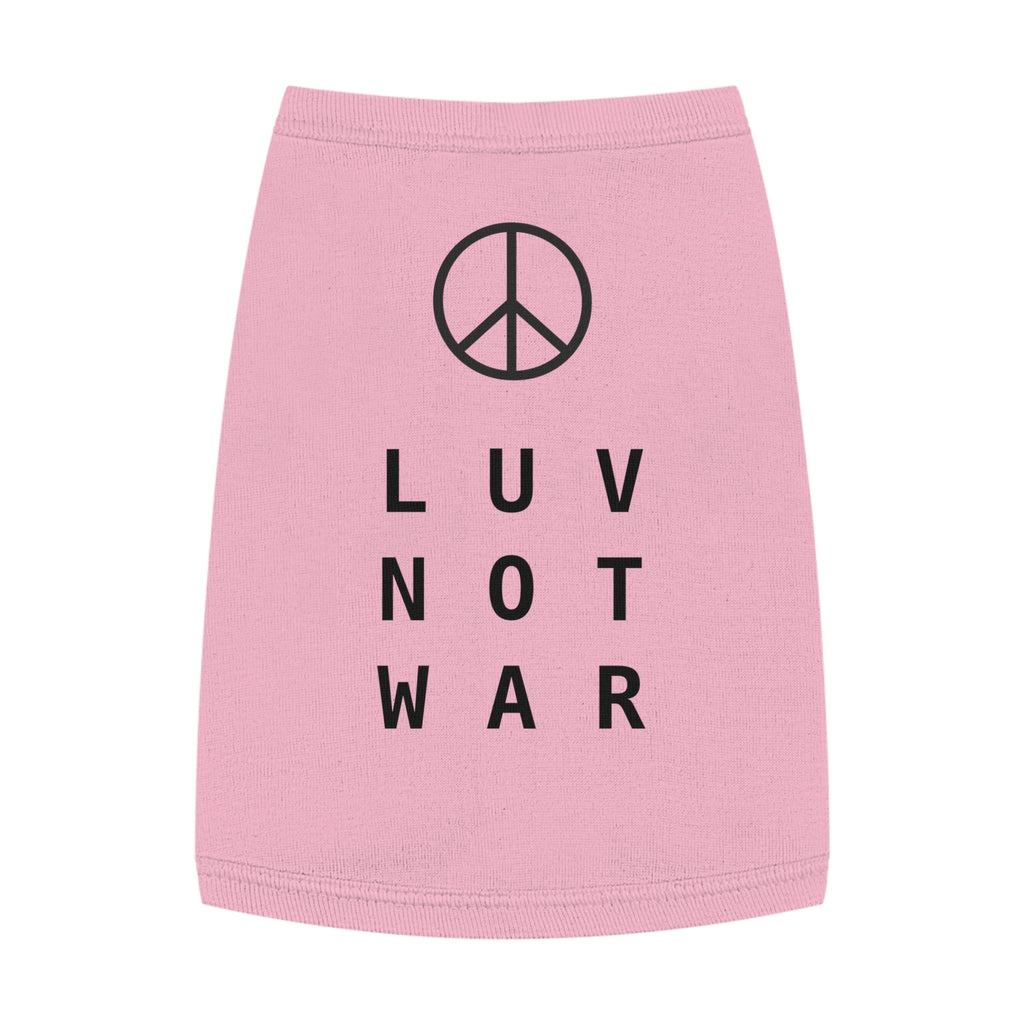 LUV NOT WAR - Pet Tank Top