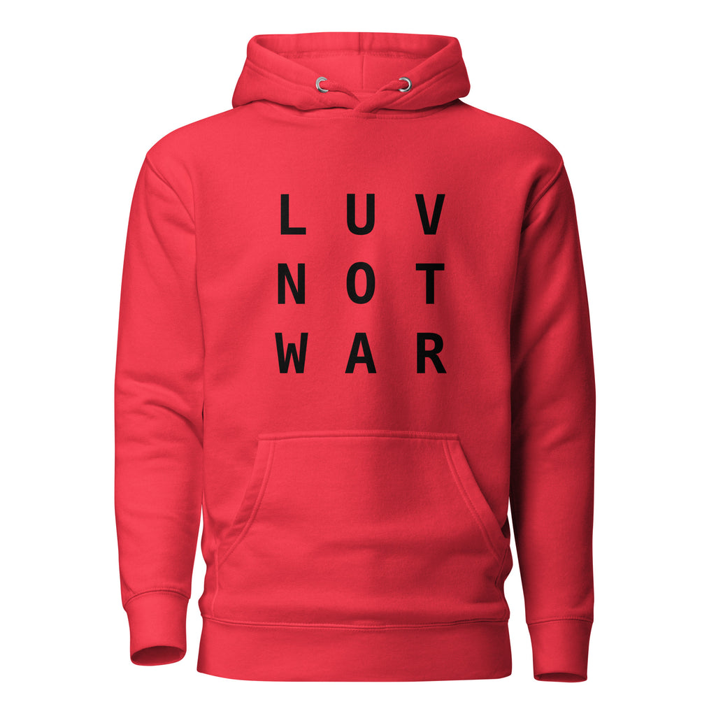 LUV NOT WAR - Unisex Hoodie