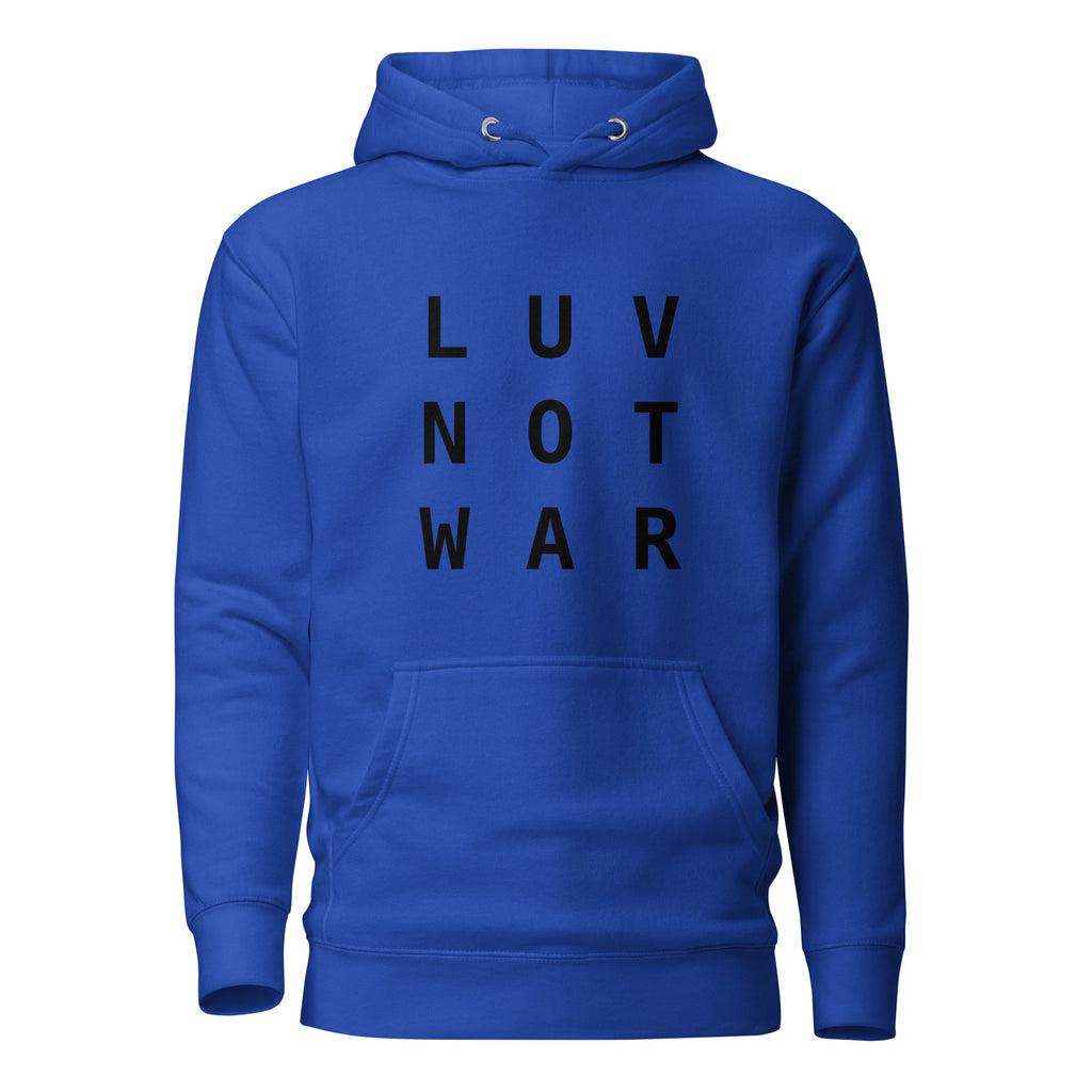 LUV NOT WAR - Unisex Hoodie