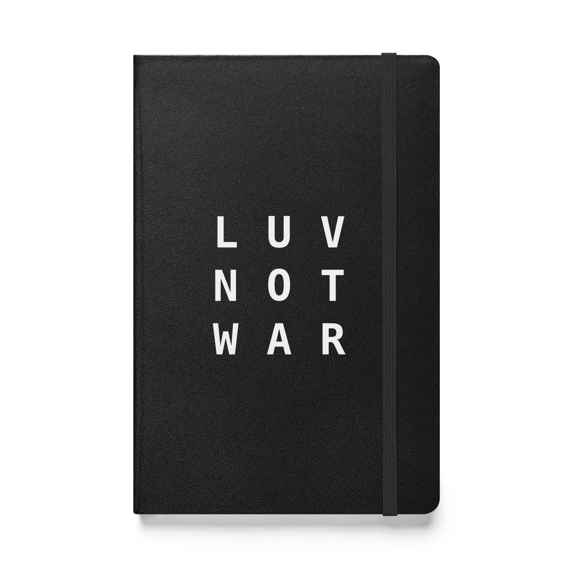 LUV NOT WAR – Hardcover Bound Notebook