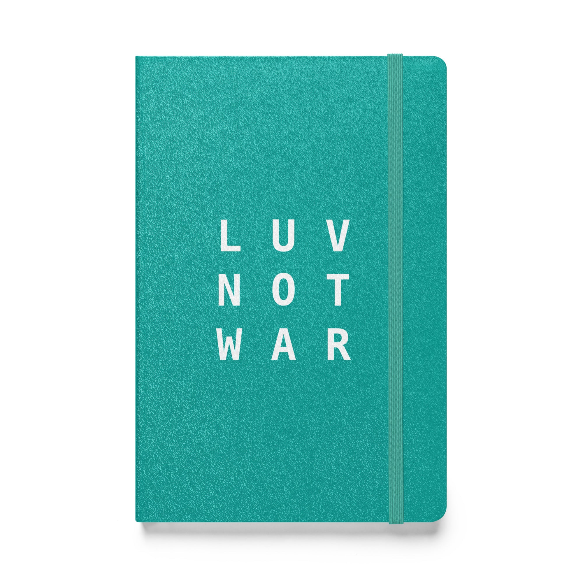 LUV NOT WAR – Hardcover Bound Notebook