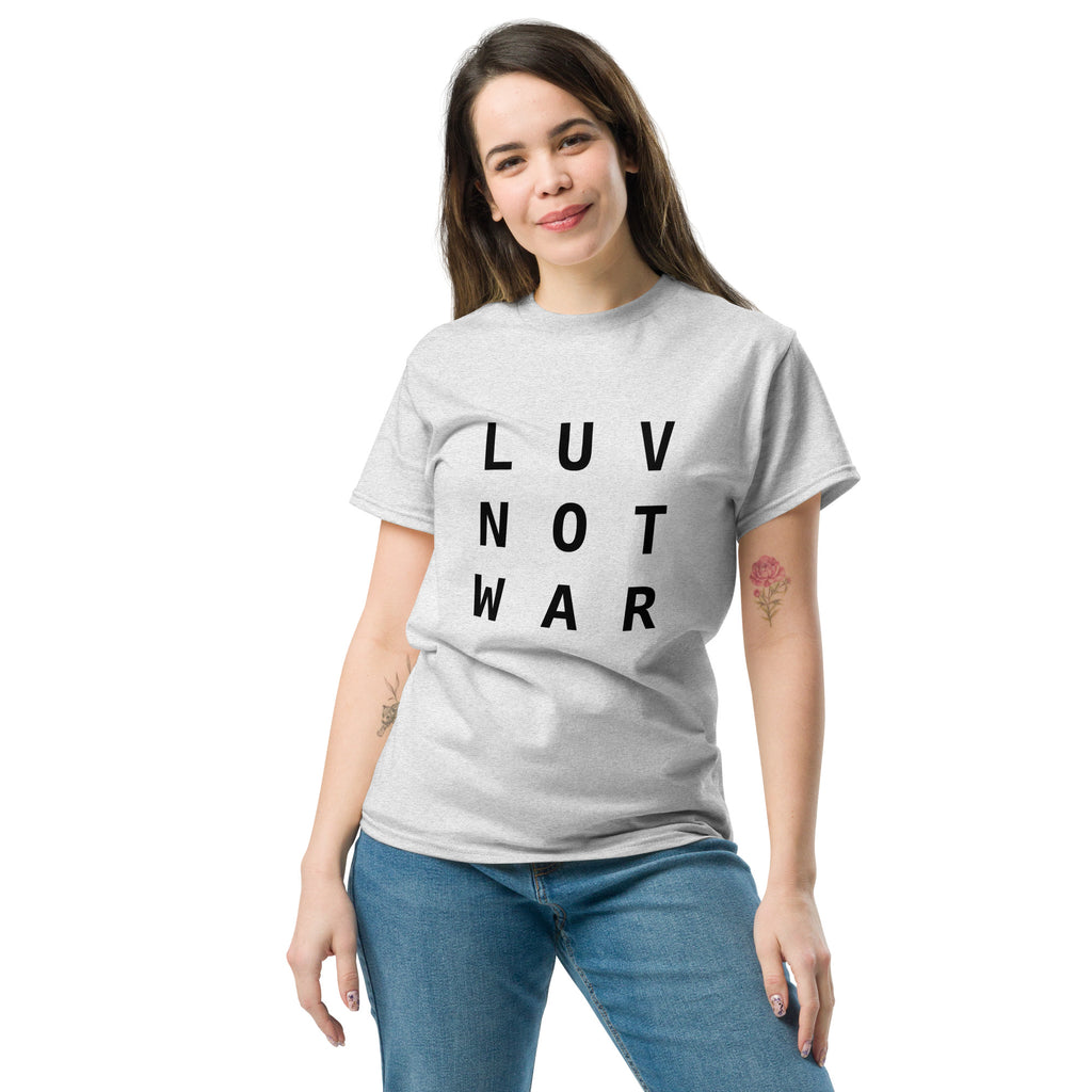 LUV NOT WAR – Unisex Classic Tee