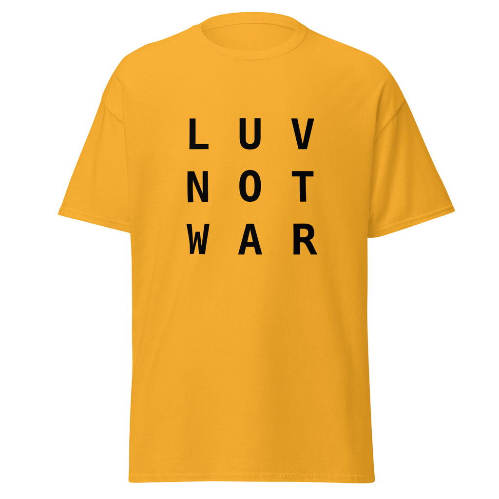 LUV NOT WAR – Unisex Classic Tee