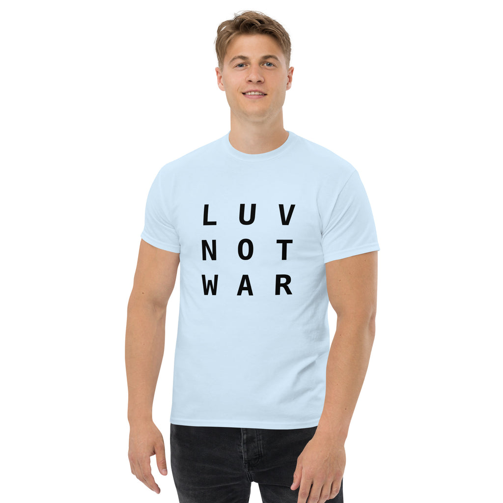LUV NOT WAR – Unisex Classic Tee