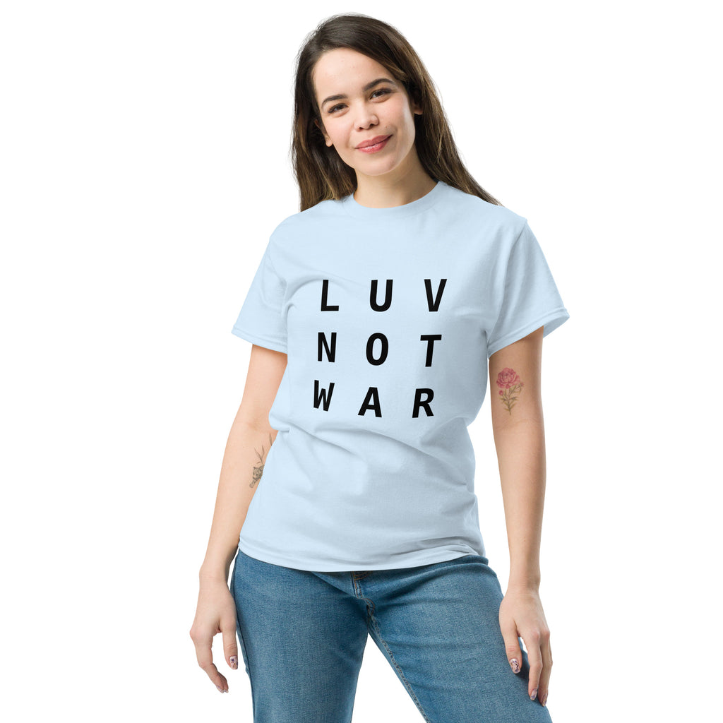 LUV NOT WAR – Unisex Classic Tee