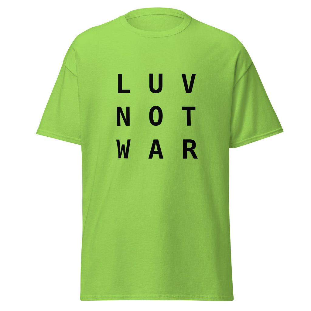 LUV NOT WAR – Unisex Classic Tee