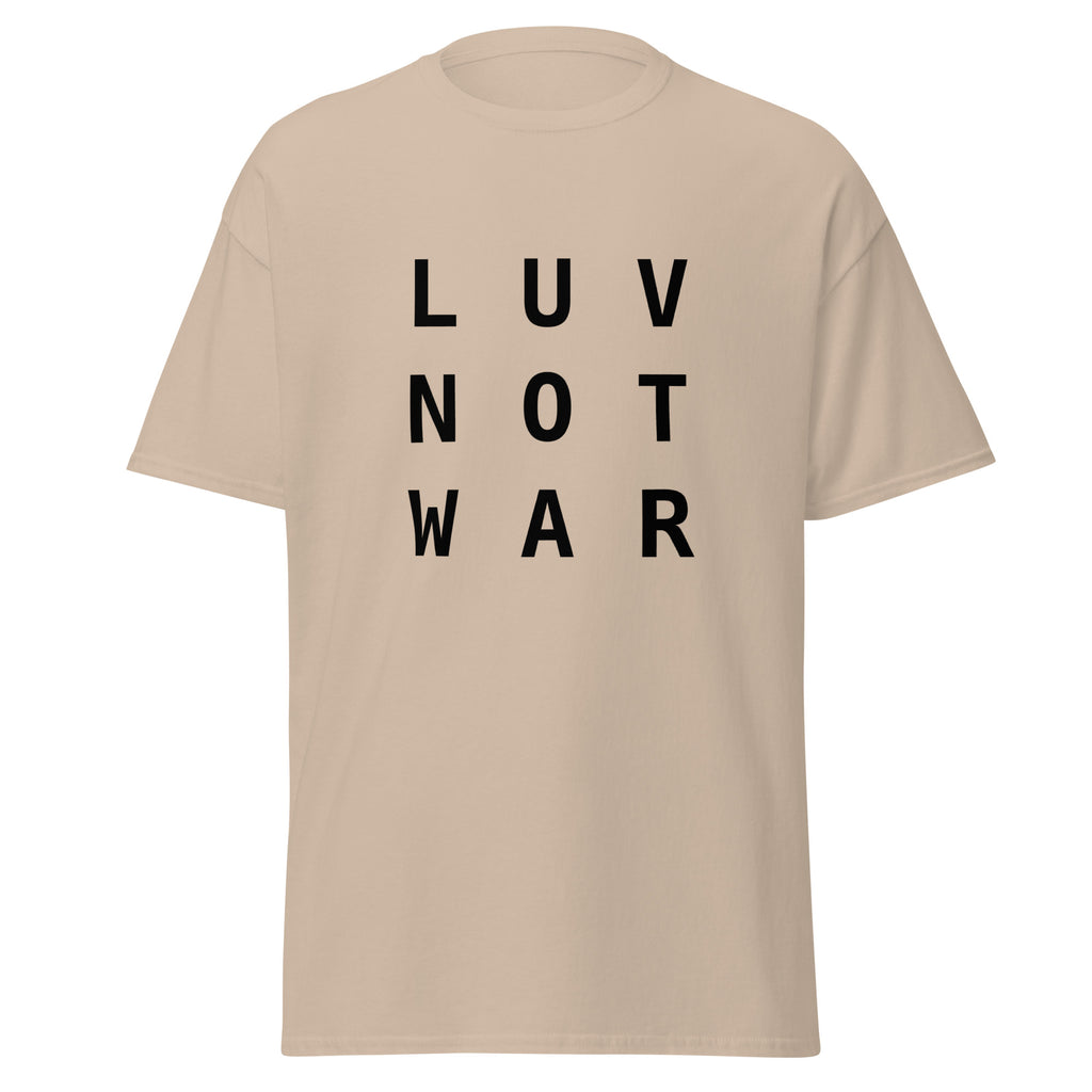 LUV NOT WAR – Unisex Classic Tee