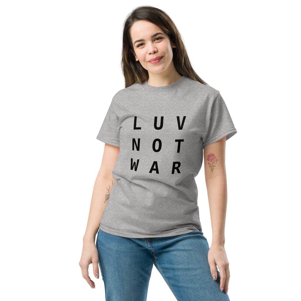 LUV NOT WAR – Unisex Classic Tee
