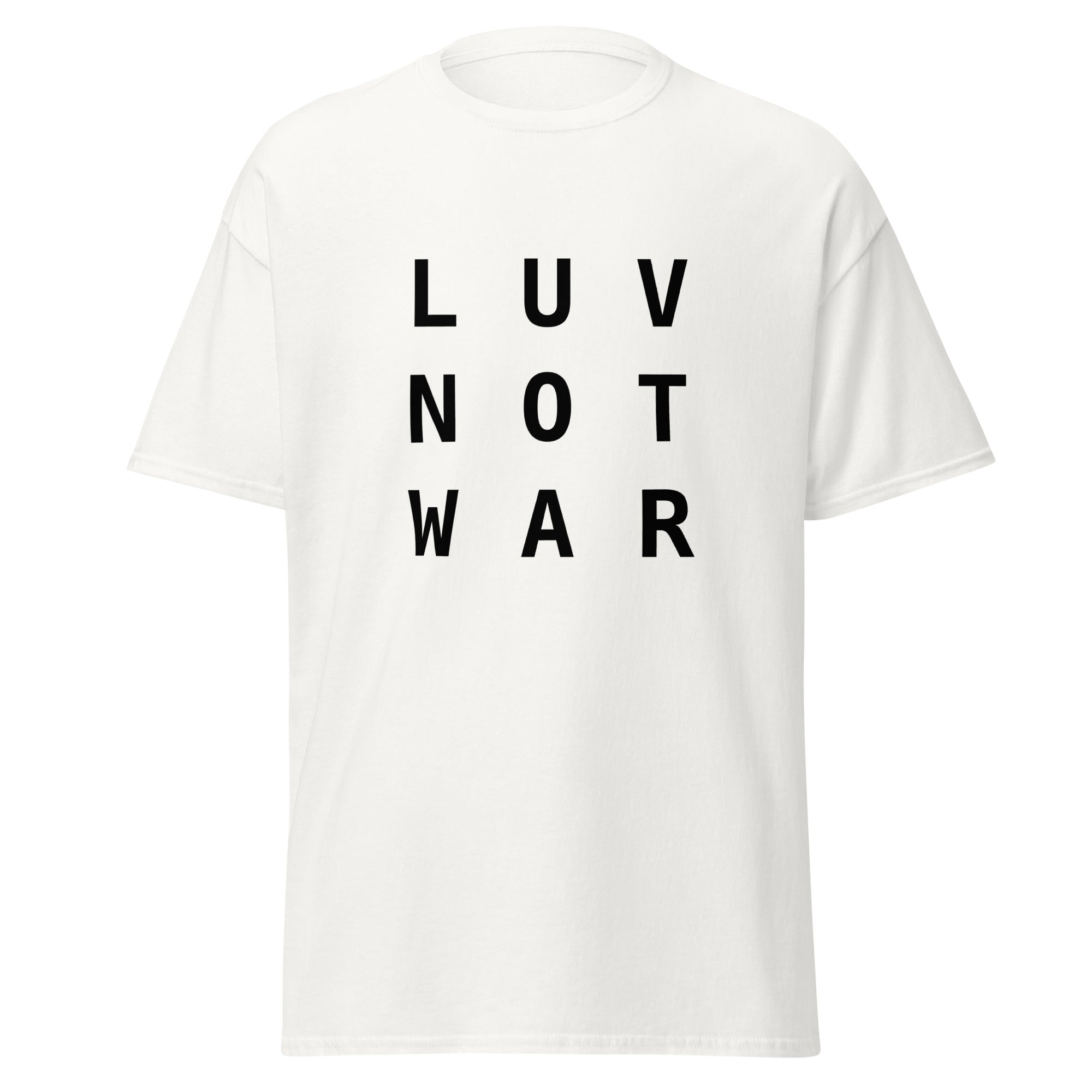 LUV NOT WAR – Unisex Classic Tee